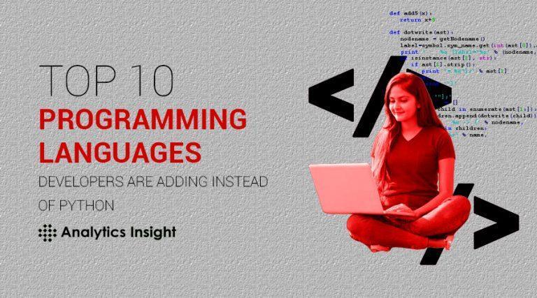 Top 10 Programming Languages Developers Are Adding Instead Of Python Byte Class Technology 7444