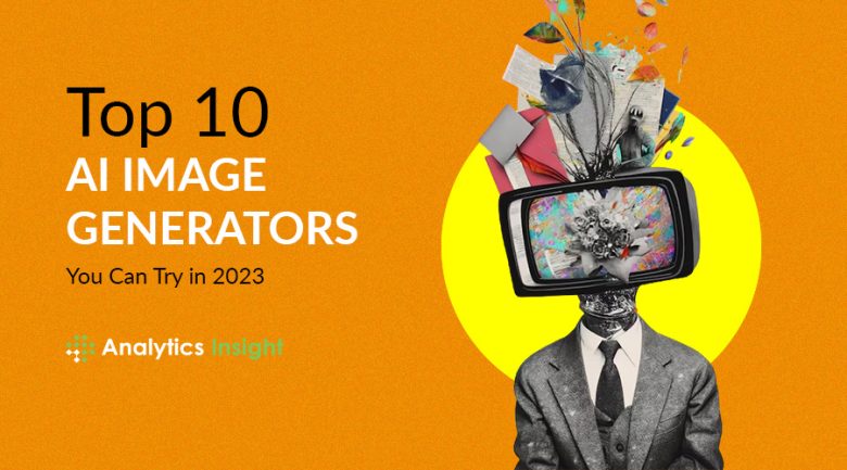 AI Image Generators You Can Try In 2023 Archives | Analytics Insight